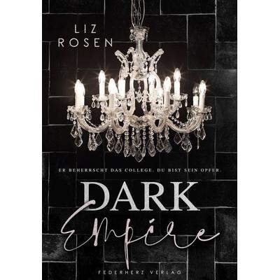 Dark Empire, Taschenbuch von Liz Rosen, Nova MD, 978-3-9859570-8-8