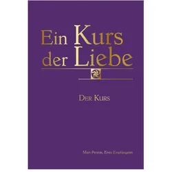 Ein Kurs der Liebe, Ratgeber von Mari Perron