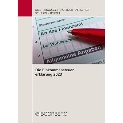 Die Einkommensteuererklärung 2023, Paperback von , Richard Boorberg Verlag, 978-3-415-07517-7