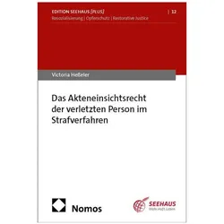 Das Akteneinsichtsrecht der verletzten Person im Strafverfahren, Fachbücher von Victoria Hesseler