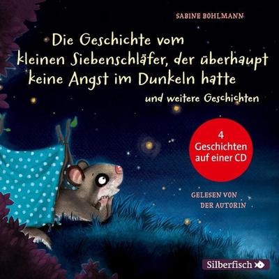 Geschichten Vom Kleinen Siebenschläfer 2 - Sabine Bohlmann, CD, 9783745601695
