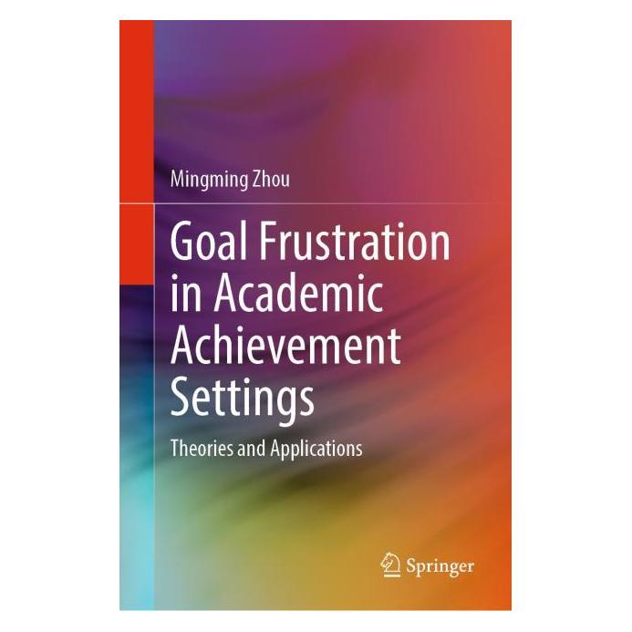Springer Goal Frustration in Academic Achievement Settings (Englisch, Hardcover, Mingming Zhou) (61642400)