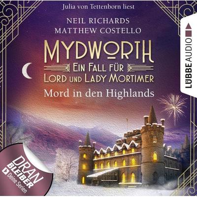 Mord in den Highlands - Mydworth - Ein Fall für Lord und Lady Mortimer 12 - Matthew Costello,Neil Richards, Audio, 9783754002773