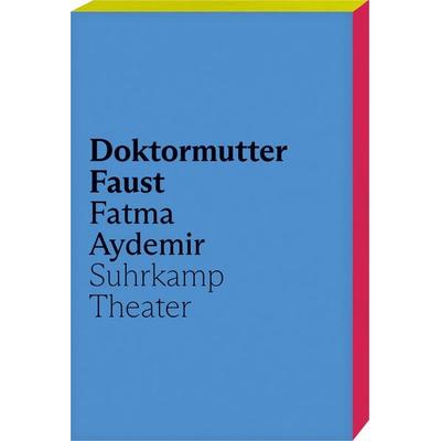 Doktormutter Faust, Taschenbuch von Fatma Aydemir, Suhrkamp, 978-3-518-43209-9