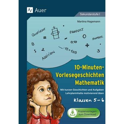 10-Minuten-Vorlesegeschichten Mathematik 5-6, Set von Martina Hagemann, Auer Verlag in der AAP Lehrerwelt GmbH, 978-3-403-08822-6