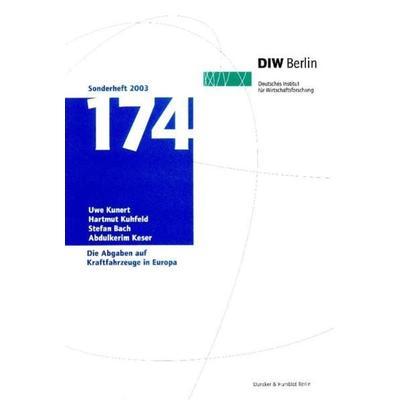 Die Abgaben auf Kraftfahrzeuge in Europa., Taschenbuch von Uwe Kunert,Hartmut Kuhfeld,Stefan Bach,Abdulkerim Keser, Duncker & Humblot,