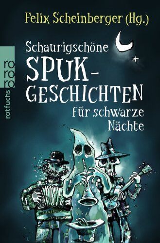 Felix Scheinberger - Schaurigschöne Spukgeschichten für schwarze Nächte - Preis vom 06.10.2026 07:26:00 h
