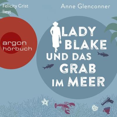 Lady Blake und das Grab im Meer - Anne Glenconner, Audio, 9783732457465