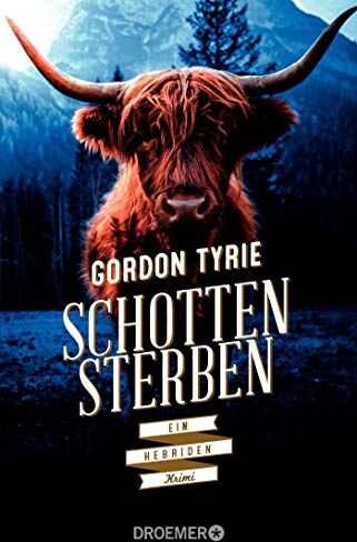 Gordon Tyrie - Schottensterben: Ein Hebriden-Krimi - Preis vom 18.10.2026 15:28:09 h