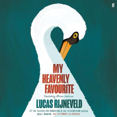 My Heavenly Favourite - Lucas Rijneveld, Audio, 9780571375530
