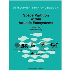 Space Partition within Aquatic Ecosystems, Fachbücher von Gérard Balvay