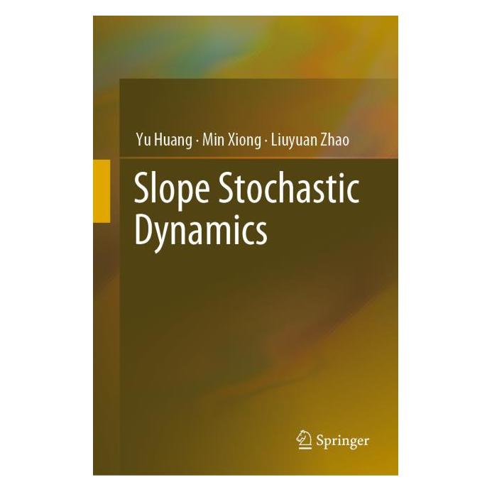 Springer Slope Stochastic Dynamics (Englisch, Hardcover, Liuyuan Zhao, Min Xiong, Yu Huang) (63691747)