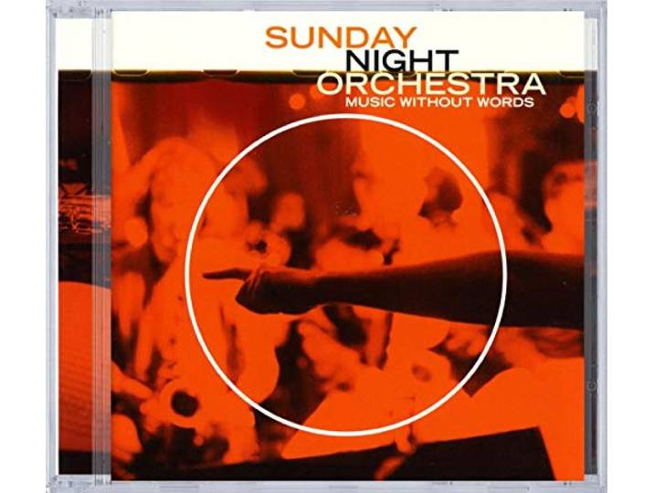 Sunday Night Orchestra - Music Without Words