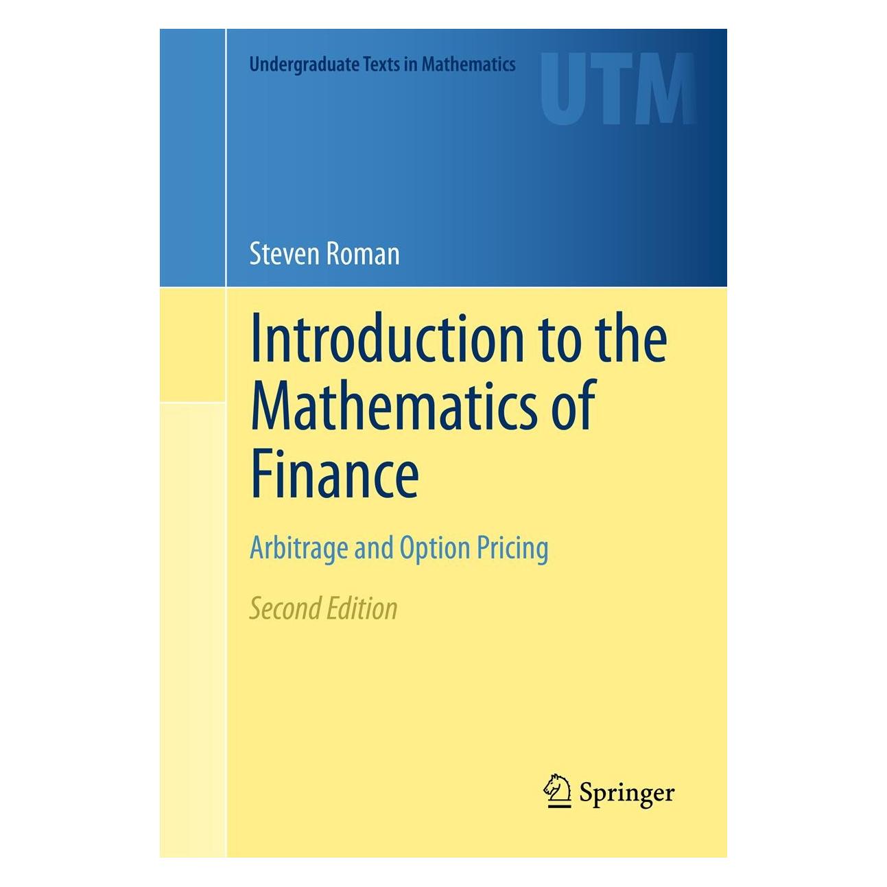 Springer Introduction to the Mathematics of Finance (Englisch, Hardcover, Steven Roman) (9781461435815)