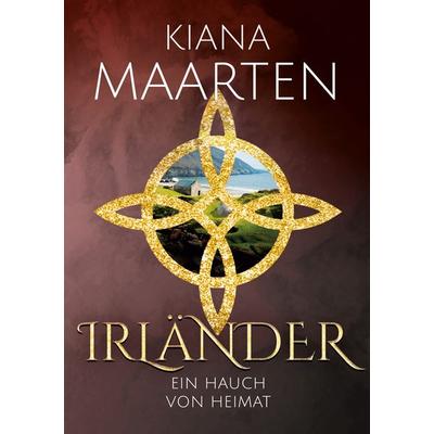 Irländer, Taschenbuch von Kiana Maarten, Twentysix Love, 978-3-7407-1036-1