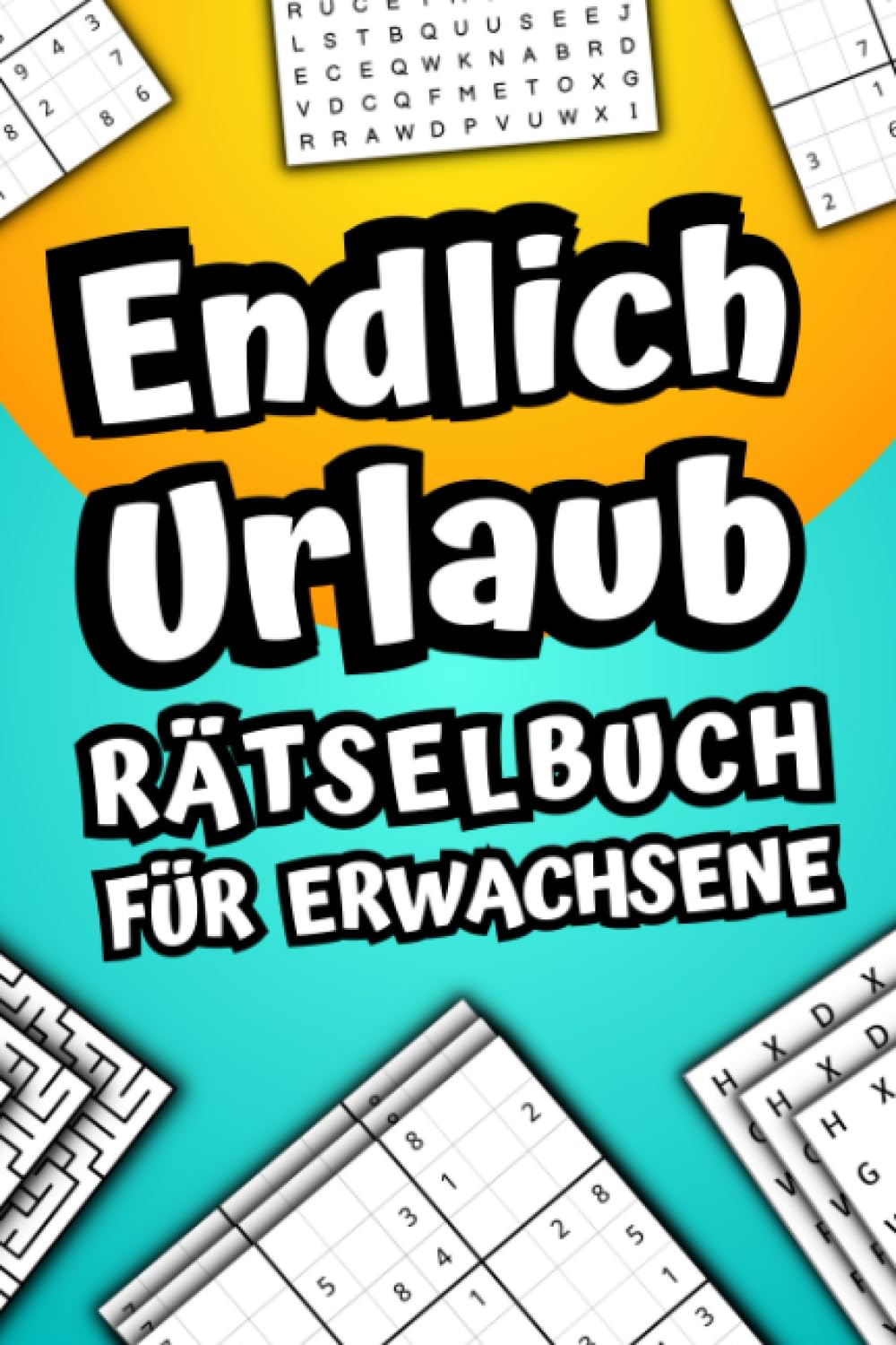 Lena Grunwald - Endlich Urlaub - Rätselbuch für Erwachsene: Reise Rätsel Mix inkl. Wortsuchrätsel, Sudoku, Begriffe raten und vielem mehr - Preis vom 02.10.2026 23:42:20 h
