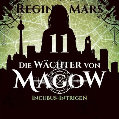 Incubus-Intrigen - Regina Mars, Audio, 4066004499505
