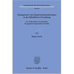 Management von Organisationsänderungen in der öffentlichen Verwaltung., Fachbücher von Josef Schraven, Ulrich Springorum, Rainer Koch