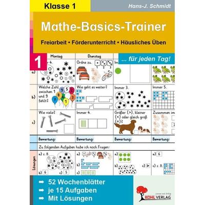 Mathe-Basics-Trainer / Klasse 1, Taschenbuch von Hans-J. Schmidt, KOHL VERLAG Der Verlag mit dem Baum, 978-3-86632-477-0