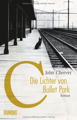 John Cheever - Die Lichter von Bullet Park - Preis vom 09.10.2026 07:28:09 h