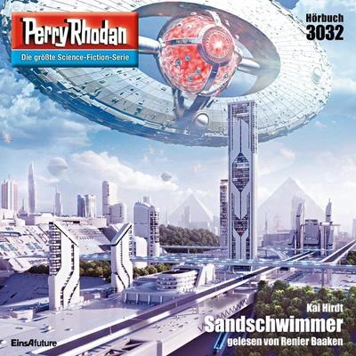 Perry Rhodan 3032: Sandschwimmer - Kai Hirdt, Audio, 4057664899842