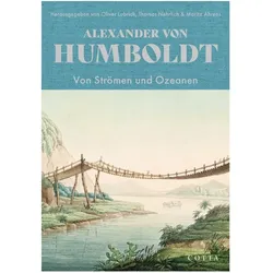 Von Strömen und Ozeanen, Belletristik von Alexander Von Humboldt