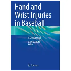Hand and Wrist Injuries in Baseball, Fachbücher von Gary M. Lourie