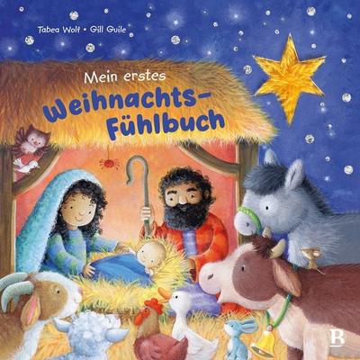Mein erstes Weihnachts-Fühlbuch, Gebundene Ausgabe von , R.Brockhaus, 978-3-417-28117-0
