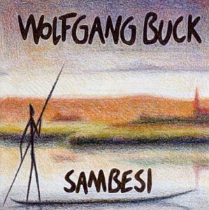Wolfgang Buck - Sambesi - Preis vom 28.09.2026 21:19:57 h