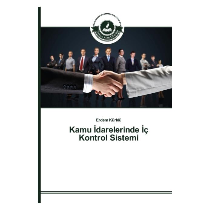 Türkiye Alim Kitaplar Kamu darelerinde ç Kontrol Sistemi (Türkisch, Softcover, Erdem Kürklü) (55610552)