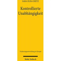 Kontrollierte Unabhngigkeit, Fachbücher von Sara Elisa Dietz
