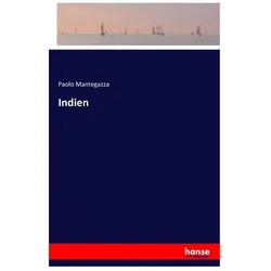 Indien, Ratgeber von Paolo Mantegazza