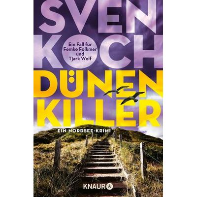 Dünenkiller / Tjark Wolf und Femke Folkmer Band 3, Taschenbuch von Sven Koch, Knaur Taschenbuch, 978-3-426-51633-1