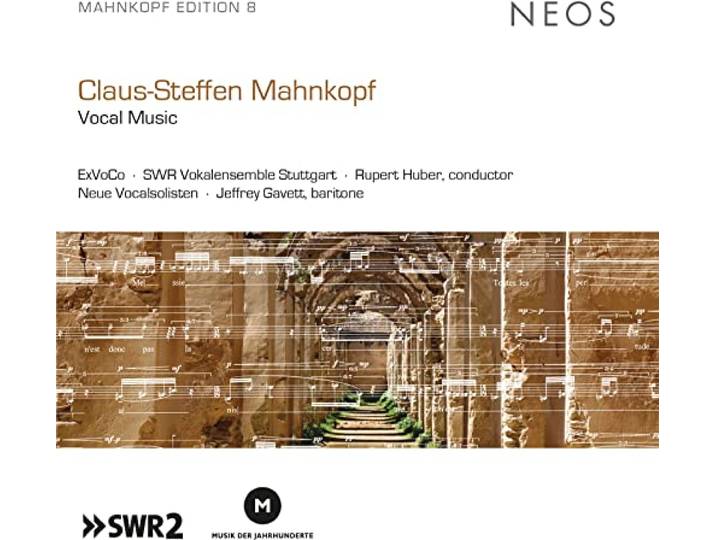 Claus-Steffen Mahnkopf: Vocal Music