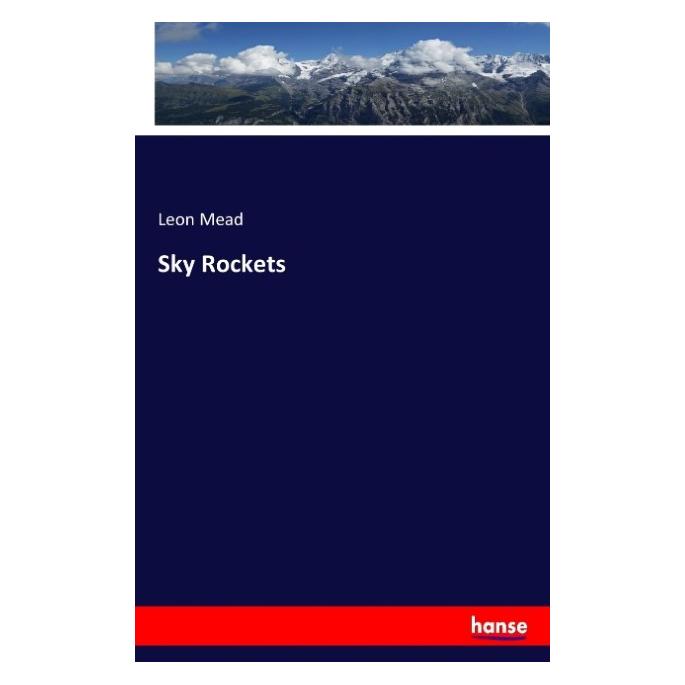 Hansebooks Sky Rockets (Englisch, Softcover, Leon Mead) (55909327)