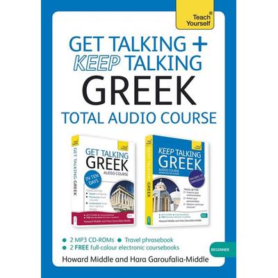 Get Talking and Keep Talking Greek Total Audio Course - Hara Garoufalia-Middle,Howard Middle, CD, 9781444184204