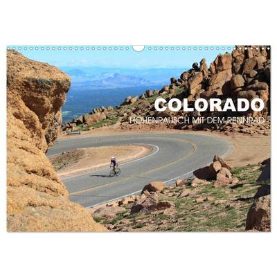 Colorado - Höhenrausch mit dem Rennrad (Wandkalender 2026 DIN A3 quer), CALVENDO Monatskalender