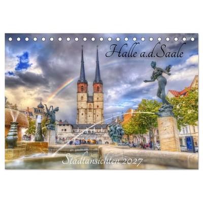 Halle an der Saale - Stadtansichten (Tischkalender 2027 DIN A5 quer), CALVENDO Monatskalender