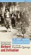 Sarmiento, Domingo Faustino - Barbarei und Zivilisation: Das Leben des Facundo Quiroga - Preis vom 12.10.2026 11:37:12 h