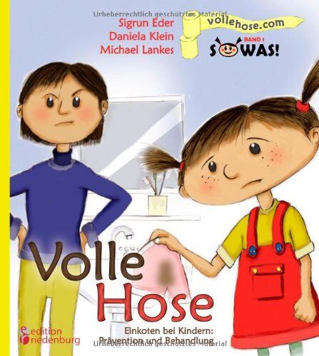 Daniela Klein - Volle Hose. Einkoten bei Kindern: Prävention und Behandlung - Preis vom 15.10.2026 23:06:25 h