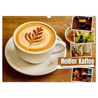 Heißer Kaffee (Wandkalender 2026 DIN A3 quer), CALVENDO Monatskalender