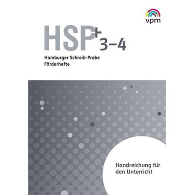 Hamburger Schreib-Probe (HSP) Fördern 3/4, Taschenbuch von , Verlag für pädagogische Medien im Ernst Klett Verlag, 978-3-12-011465-9
