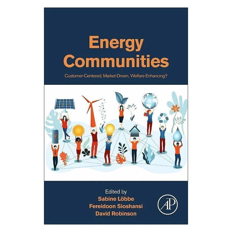Elsevier Energy Communities (Englisch, David Robinson, Fereidoon Sioshansi, Sabine Loebbe) (42699204)