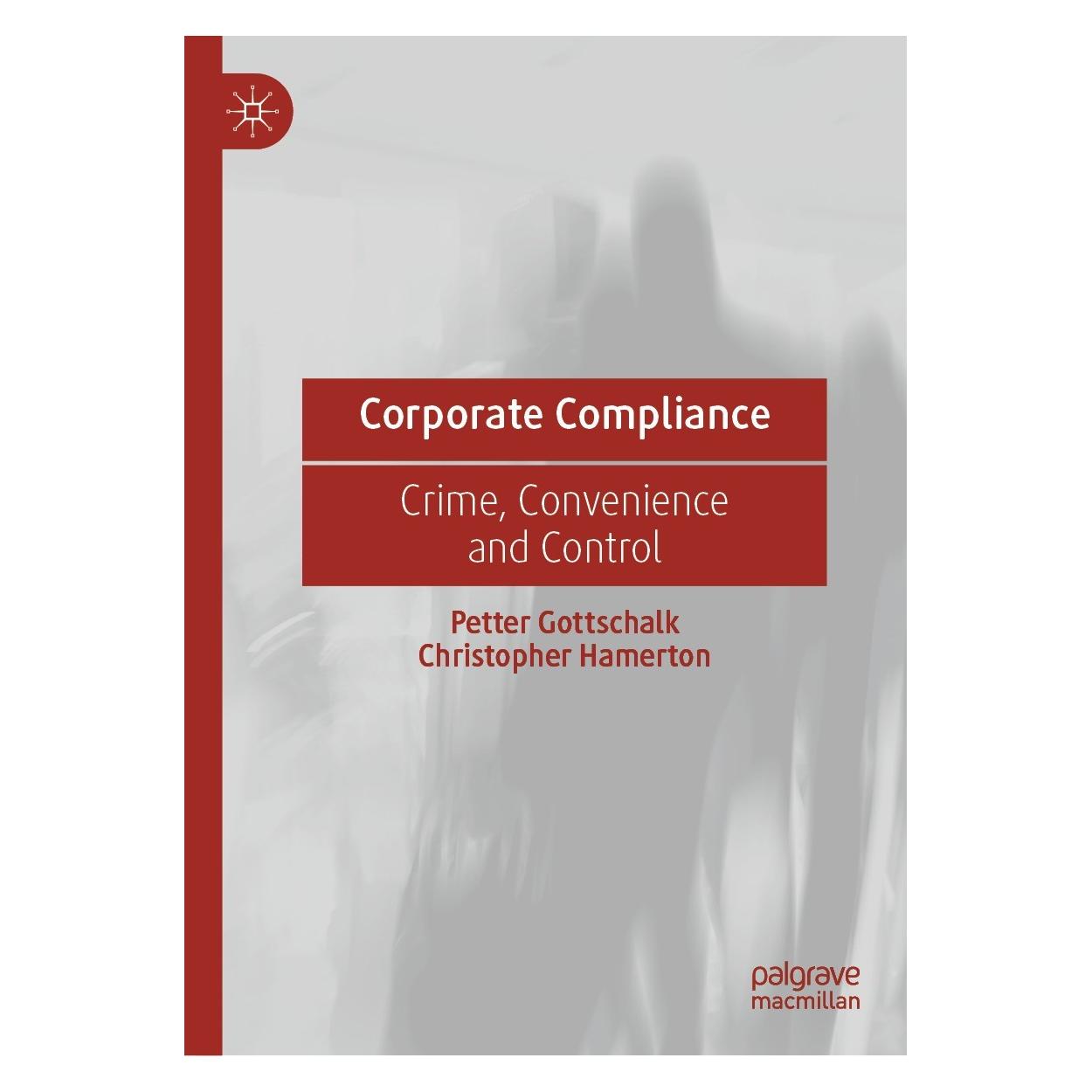 Springer Corporate Compliance (Englisch, Hardcover, Christopher Hamerton, Petter Gottschalk) (9783031161223)