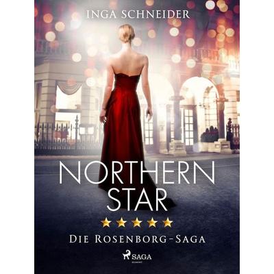 Northern Star (Rosenborg-Saga, Band 1), Taschenbuch von Inga Schneider, Saga Egmont Bücher, 978-3-9875001-0-7