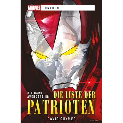 Marvel | Untold: Die Liste der Patrioten, Taschenbuch von David Guymer, Cross Cult Entertainment, 978-3-9866606-7-3