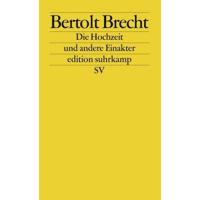 Die Hochzeit und andere Einakter, Taschenbuch von Bertolt Brecht, Suhrkamp, 978-3-518-12198-6