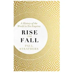 Rise and Fall, Sachbücher von Paul Strathern