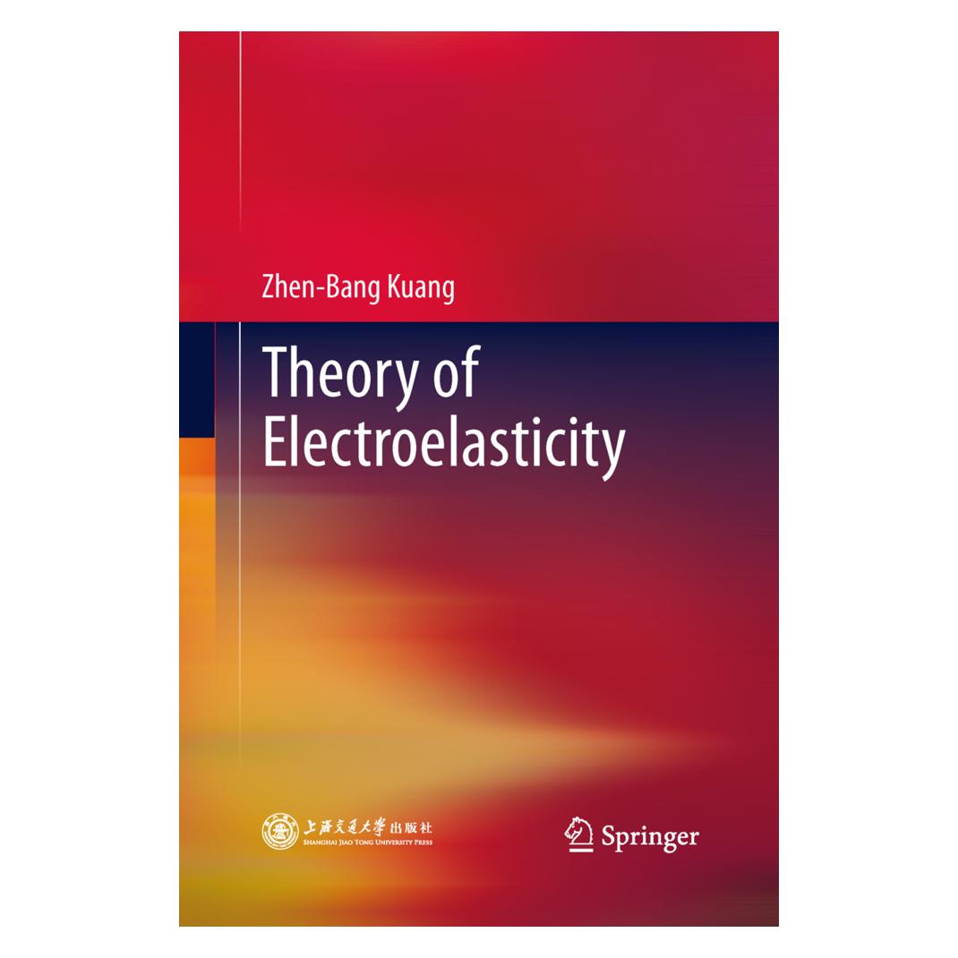 Springer Theory of Electroelasticity (Englisch, Softcover, Zhen-Bang Kuang) (55603293)