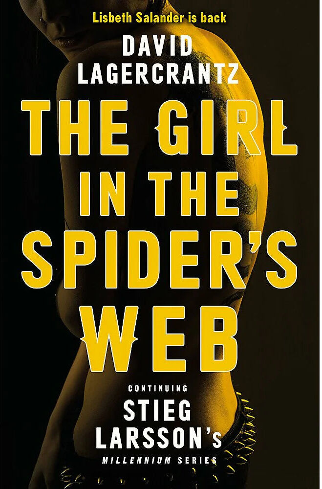 MacLehose Press The Girl in the Spider's Web by David Lagercrantz - Millennium Series Book 4 - Hardback Crime Thriller